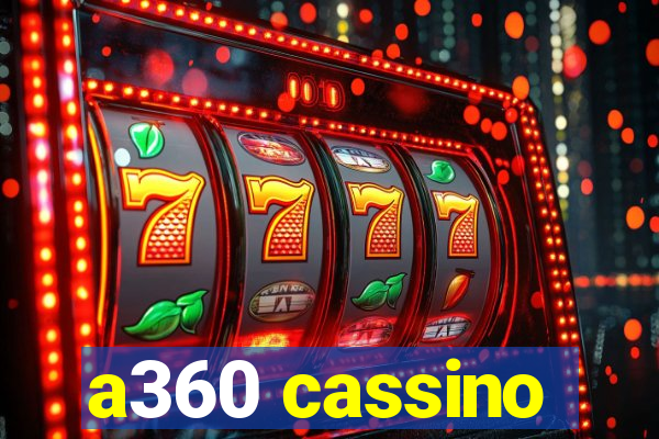 a360 cassino